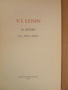 Vlagyimir Iljics Lenin - V. I. Lenin összes művei 34. [antikvár]