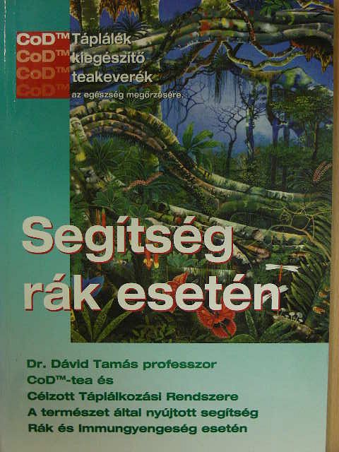 Dr. Dávid Tamás - Segítség rák esetén [antikvár]