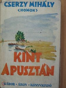 Cserzy Mihály - Kint a pusztán [antikvár]