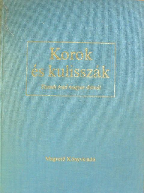 Bereményi Géza - Korok és kulisszák [antikvár]