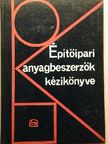 Gábor Miklós - Építőipari anyagbeszerzők kézikönyve [antikvár]