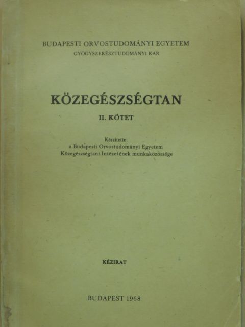 Dr. Fodor Ferenc - Közegészségtan II. [antikvár]
