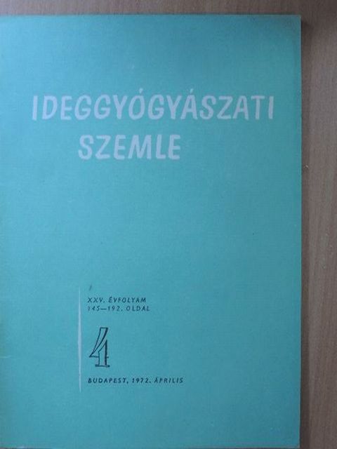 Boczán G. - Ideggyógyászati Szemle 1972. április [antikvár]