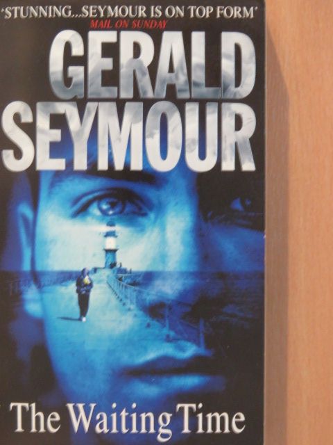 Gerald Seymour - The Waiting Time [antikvár]
