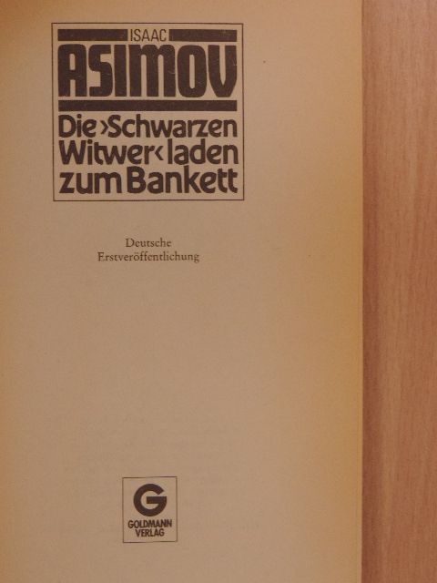Isaac Asimov - Die >Schwarzen Witwer< laden zum Bankett [antikvár]