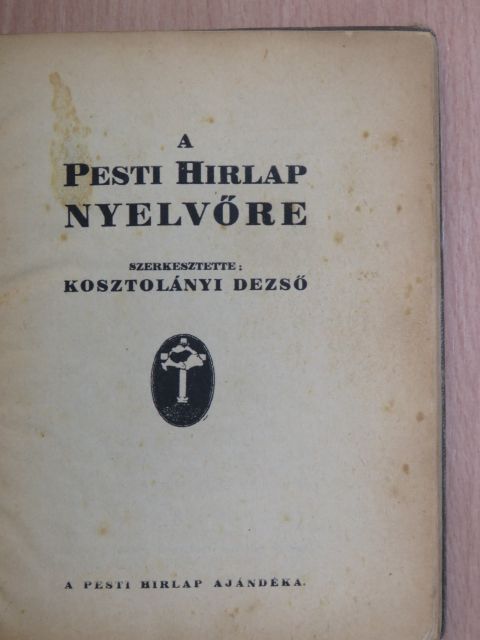 Kertész Manó - A Pesti Hirlap Nyelvőre [antikvár]