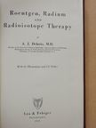 A. J. Delario, M.D. - Roentgen, Radium and Radioisotope Therapy [antikvár]