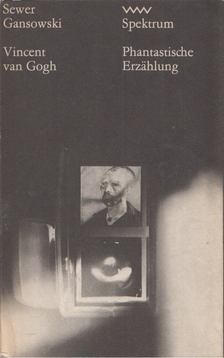 Gansowski, Sever - Vincent van Gogh [antikvár]