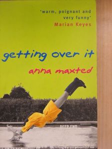 Anna Maxted - Getting Over It [antikvár]