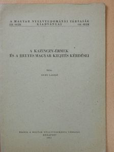 Deme László - A Kazinczy-érmek és a helyes magyar kiejtés kérdései [antikvár]