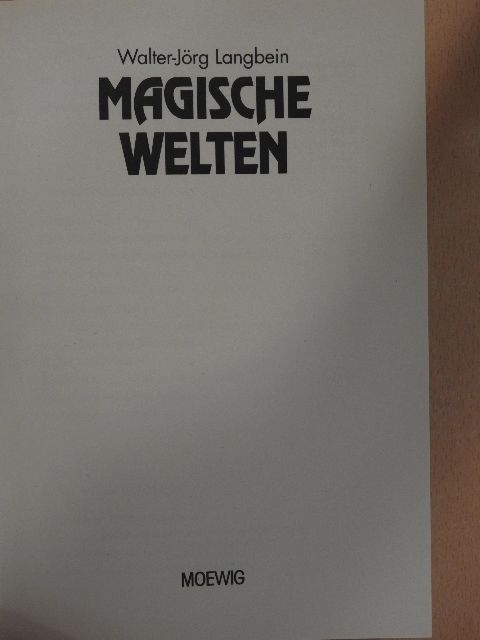 Walter-Jörg Langbein - Magische Welten [antikvár]