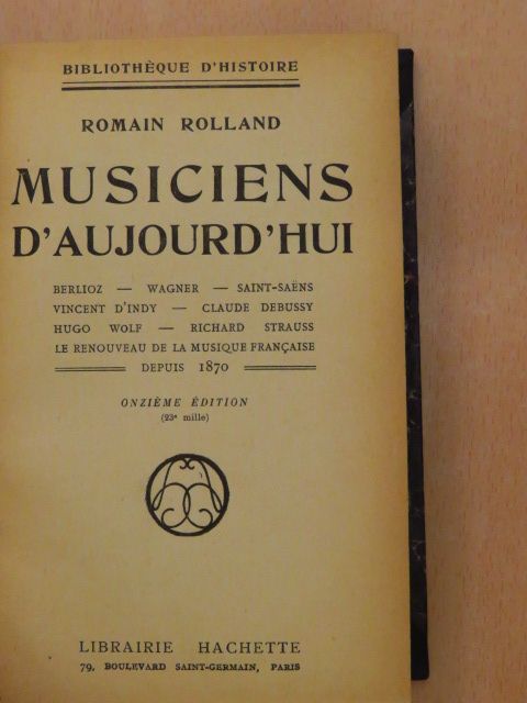 Romain Rolland - Musiciens D'Aujourd'hui [antikvár]