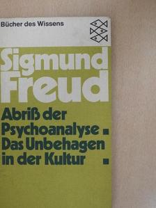 Sigmund Freud - Abriss der Psychoanalyse/Das Unbehagen in der Kultur [antikvár]