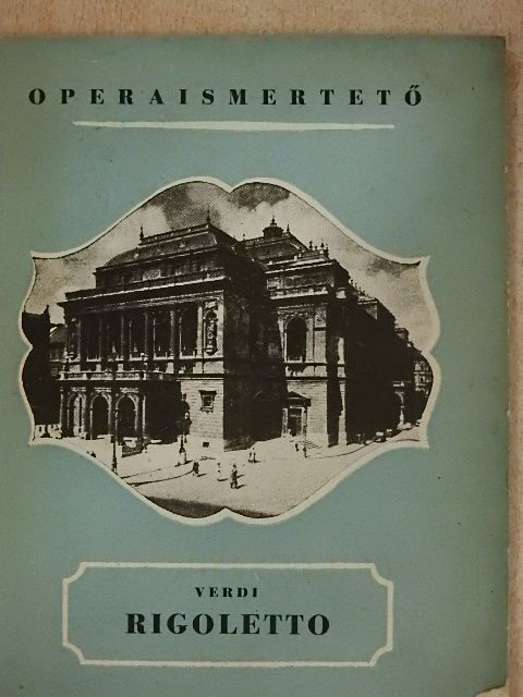 F. M. Piave - Verdi: Rigoletto [antikvár]