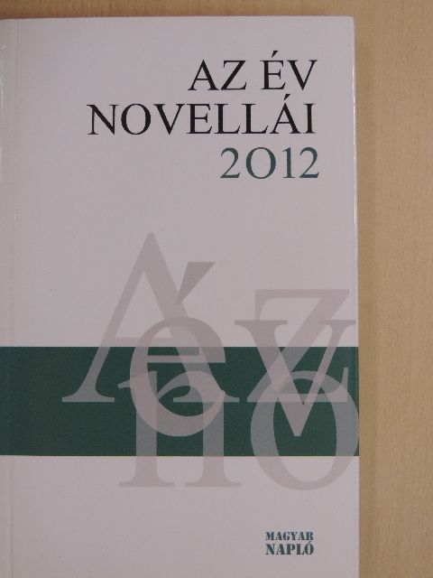 Ács Margit - Az év novellái 2012 [antikvár]