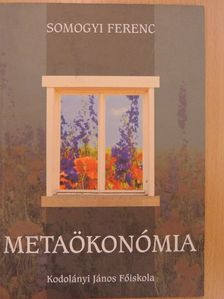 Somogyi Ferenc - Metaökonómia [antikvár]