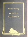 Csatáry György - Levéltári kalászatok [antikvár]