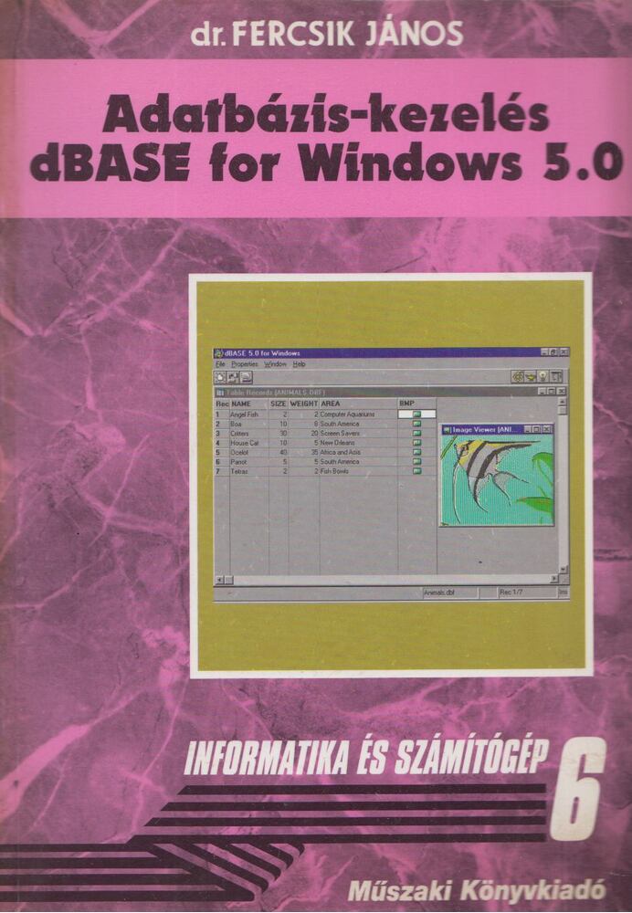 Dr. Fercsik János - Adatbázis-kezelés dBASE for Windows 5.0 [antikvár]