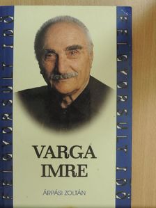 Árpási Zoltán - Varga Imre [antikvár]