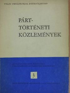 Esti Béla - Párttörténeti Közlemények 1978/3. [antikvár]