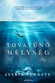 Astrid Scholte - Tovatűnő mélység [eKönyv: epub, mobi]