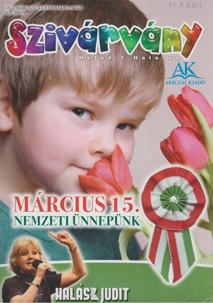 Láng Hajnalka - Szivárvány XV. évfolyam 7. szám [antikvár]