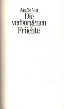 Die verborgenen Früchte [antikvár]