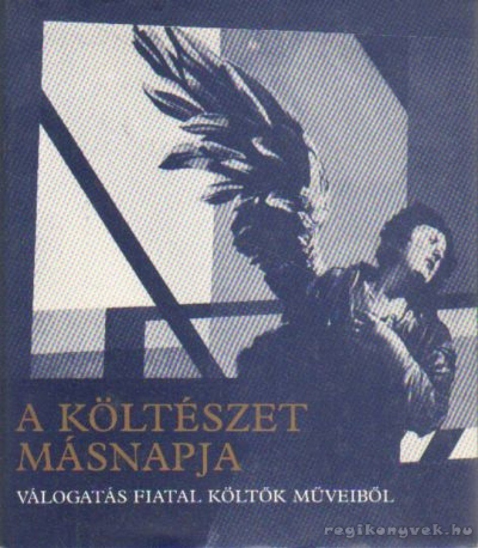 Kőrössi P. József - A költészet másnapja [antikvár]