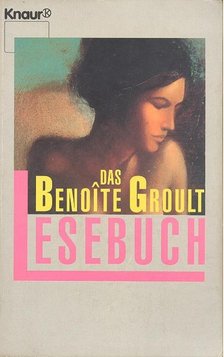 Das Benoîte Groult Lesebuch [antikvár]