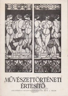 MOJZER MIKLÓS - Művészettörténeti értesítő XXXI. évf. 2. szám [antikvár]