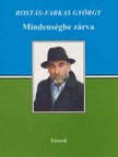 ROSTÁS-FARKAS GYÖRGY - Mindenségbe zárva (dedikált) [antikvár]