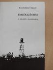 Kosztolányi Károly - Emlékezéseim (dedikált példány) [antikvár]