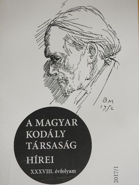 Ittzés Mihály - A Magyar Kodály Társaság Hírei 2017/1. [antikvár]