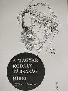 Ittzés Mihály - A Magyar Kodály Társaság Hírei 2017/1. [antikvár]