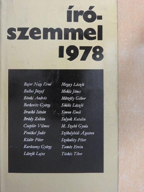 Bajor Nagy Ernő - Írószemmel 1978 [antikvár]