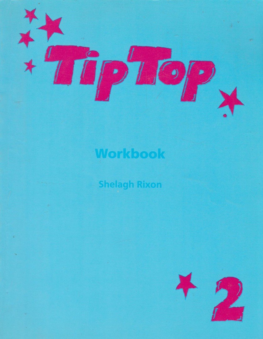 Shelagh Rixon - Tip Top 2. Workbook [antikvár]