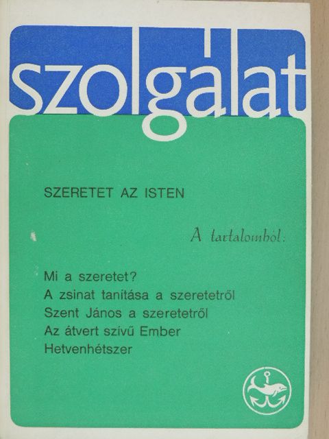 Eugen Walter - Szolgálat 1974. Karácsony [antikvár]