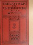 Georg Hartwig - Bibliothek der Unterhaltung und des Wissens 1910/5. (gótbetűs) [antikvár]