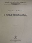 Dr. Klár János - A vegyipar üzemgazdaságtana [antikvár]