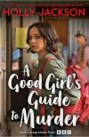 Holly Jackson - A Good Girl's Guide to Murder (Media Tie-In)