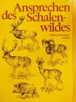 Hans-Georg Schumann - Ansprechen des Schalenwildes [antikvár]