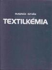 Rusznák István - Textilkémia I-II. [antikvár]