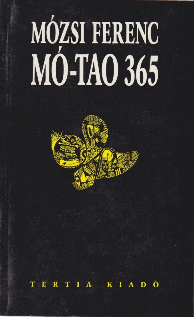 Mózsi Ferenc - Mó-Tao 365 [antikvár]