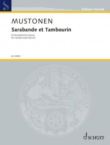 MUSTONEN - SARABANDE ET TAMBOURIN - FOR HARPSICHORD