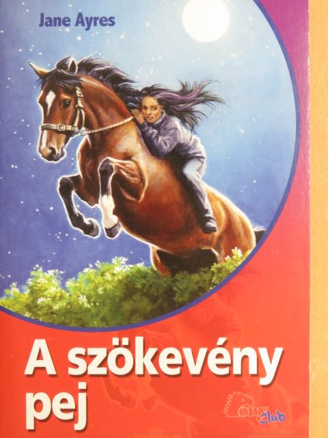 Jane Ayres - A szökevény pej [antikvár]