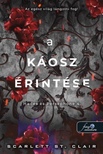 Scarlett St. Clair - A káosz érintése