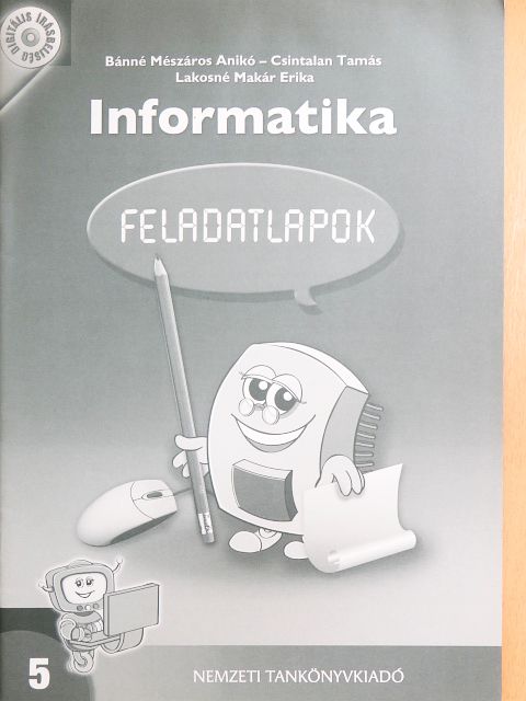 Bánné Mészáros Anikó - Informatika feladatlapok 5. [antikvár]