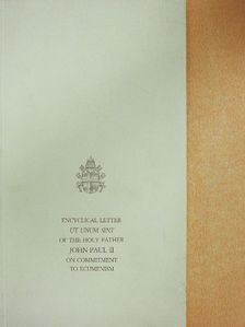 Encyclical Letter Ut Unum Sint of the Holy Father John Paul II on Commitment to Ecumenism [antikvár]