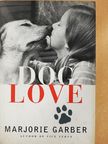 Marjorie Garber - Dog Love [antikvár]