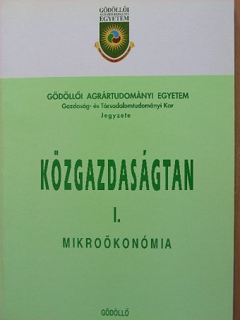 Dr. Farkasné Dr. Fekete Mária - Közgazdaságtan I. [antikvár]